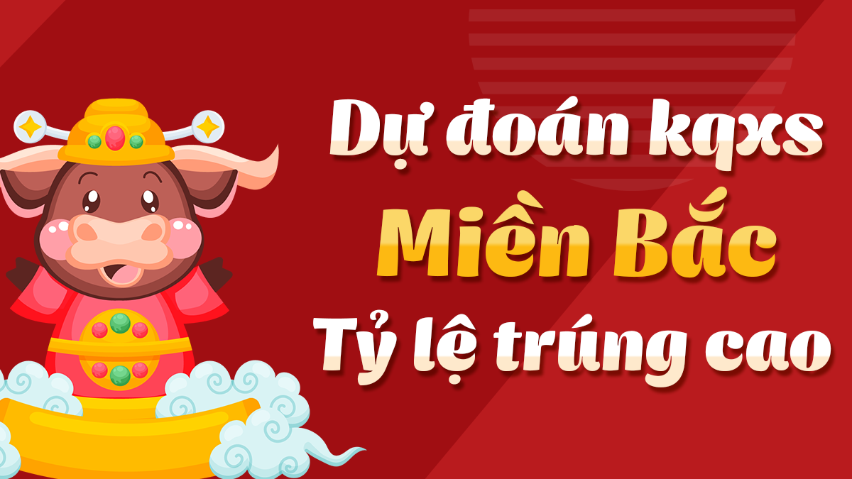 Dự đoán Xổ Số Miền Bắc 3/11/2025 - Dự đoán MB ngày 3 tháng 11