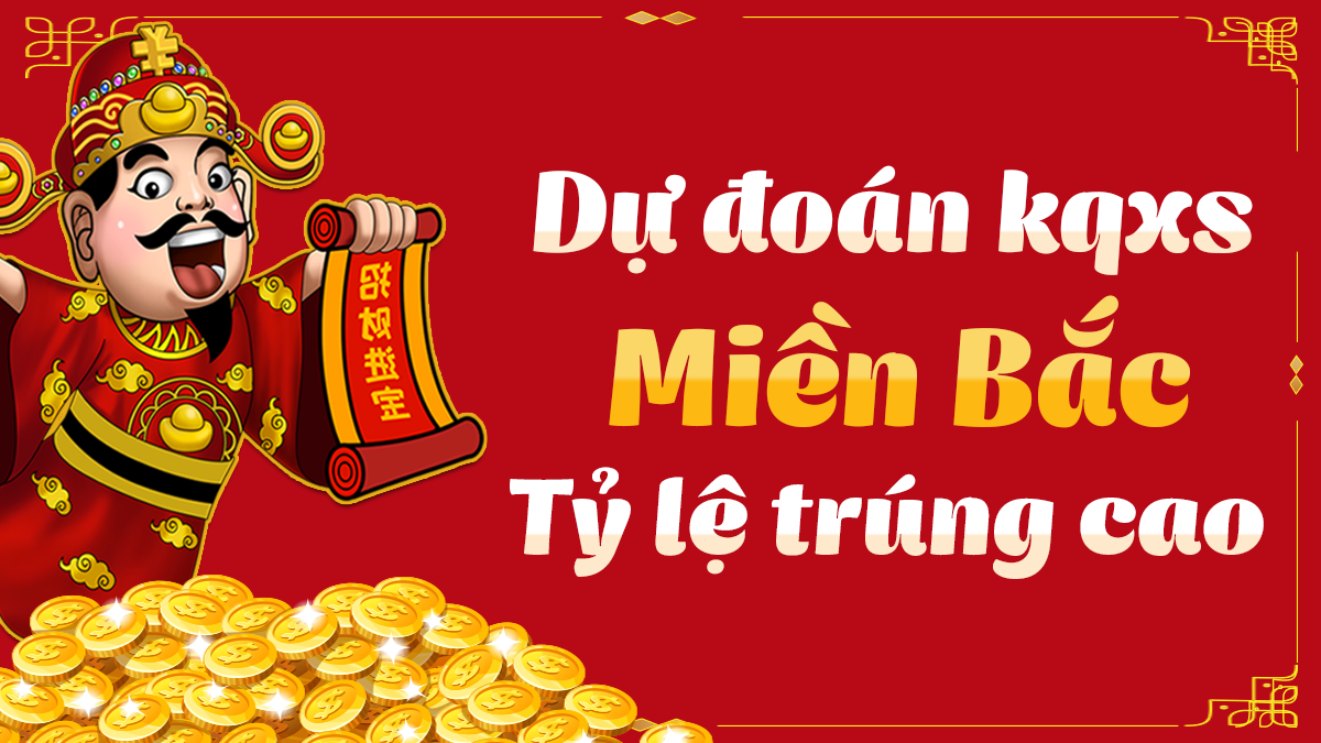 Dự đoán Xổ Số Miền Bắc 7/10/2025 - Dự đoán MB ngày 7 tháng 10