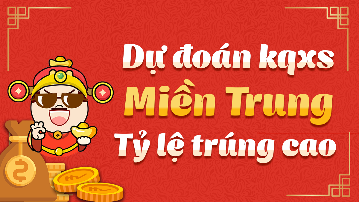 Dự đoán Xổ Số Miền Trung 7/9/2025 - Dự đoán MT ngày 7 tháng 9