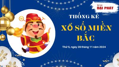 Thống Kê XSMB 28/11/2024 Thứ 5 - Phân Tích KQ Xổ Số Miền Bắc