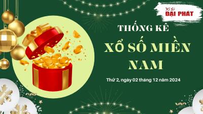 Thống Kê Xổ Số Miền Nam 02/12/2024 - Thống Kê XSMN Thứ 2