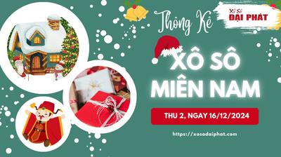 Thống Kê Xổ Số Miền Nam 16/12/2024 - Thống Kê XSMN Thứ 2
