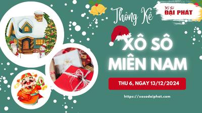 Thống Kê Xổ Số Miền Nam 13/12/2024 - Thống Kê XSMN Thứ 6