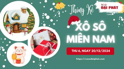Thống Kê Xổ Số Miền Nam 20/12/2024 - Thống Kê XSMN Thứ 6