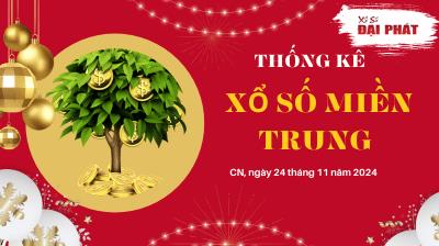 Thống Kê Xổ Số Miền Trung 24/11/2024 - Thống Kê XSMT Chủ Nhật