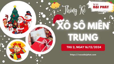 Thống Kê Xổ Số Miền Trung 16/12/2024 - Thống Kê XSMT Thứ 2
