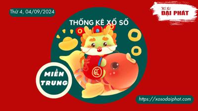 Thống Kê Xổ Số Miền Trung 04/09/2024 - Thống Kê XSMT Thứ 4